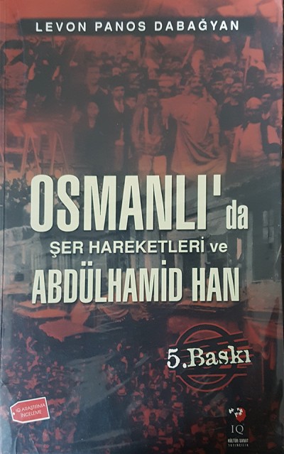 Osmanlı'da Şer Hareketleri Ve Abdülhamid Han
