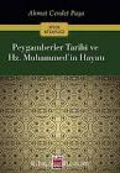 Peygamberler Tarihi ve Hz. Muhammed' in Hayatı