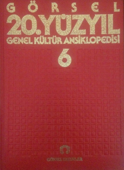 20. Yüzyıl Genel Kültür Ansiklopedisi 6