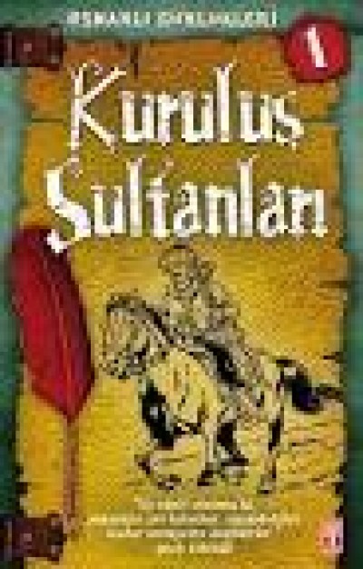 Kuruluş Sultanları-1