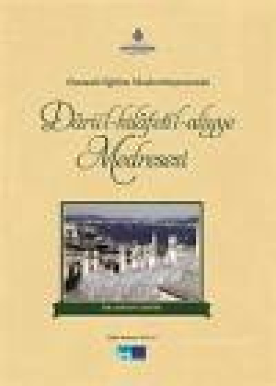 Osmanlı Eğitim Modernleşmesinde Daru-L'hilafetil-Aliyye Medresesi