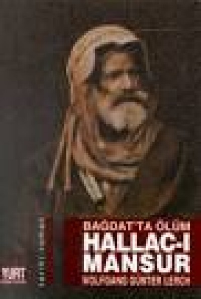 Hallac-I Mansur Bağdat'ta Ölüm