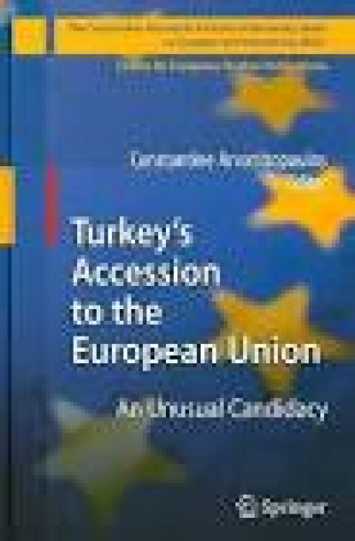 Turkey’s Accession to the European Union An Unusual Candidacy