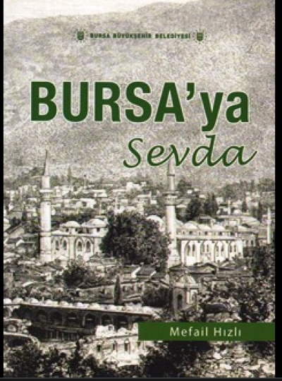 Bursa'ya Sevda