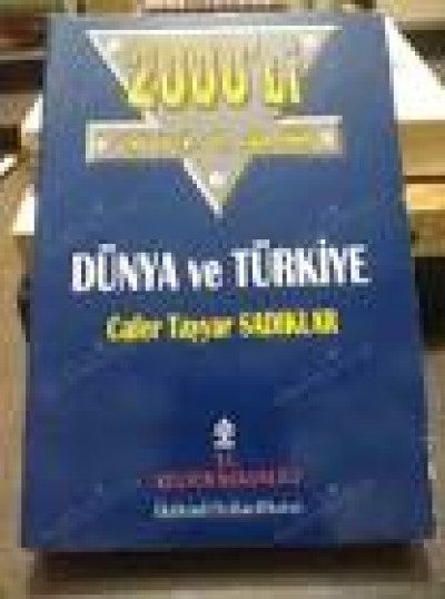 2000'li Yıllar Dünya Ve Türkiye