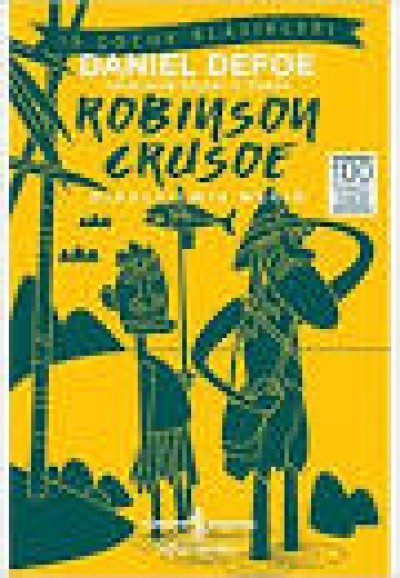 Robinson Crusoe (Kısaltılmış Metin); 100 Temel Eser