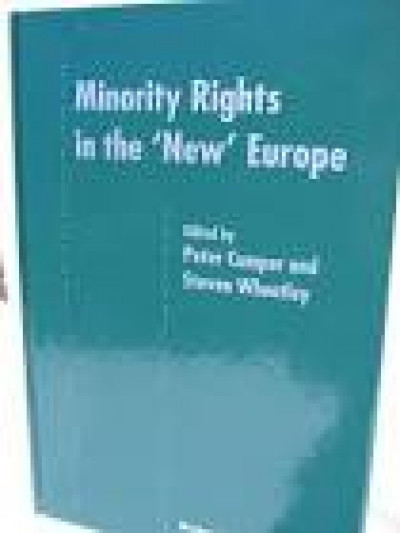 Minority Rights in the 'New' Europe
