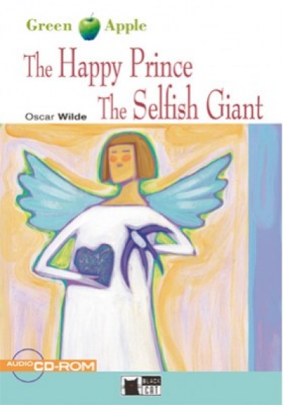 The Happy Prince The Selfish Gaint