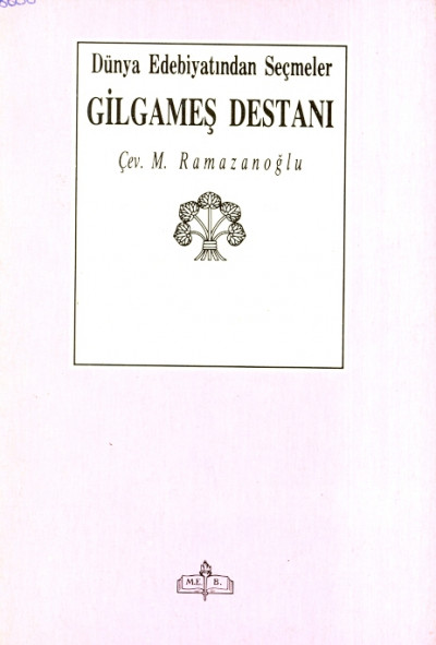 Gilgameş Destanı (Gılgamış Destanı)