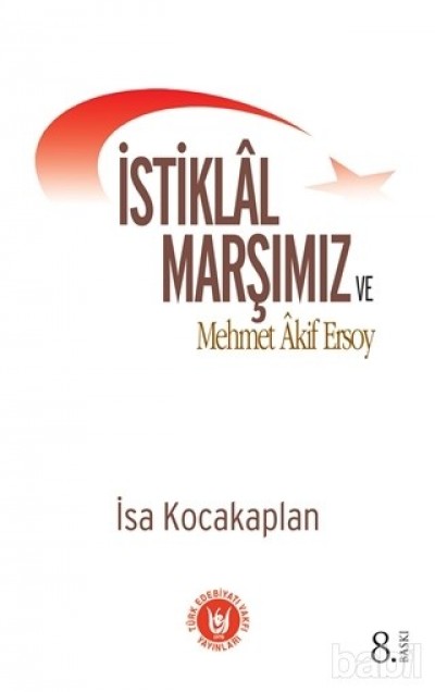 İstiklal Marşımız ve Mehmet Akif Ersoy