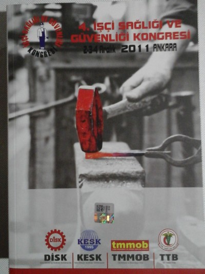 4. İşçi Sağlığı Ve Güvenliği Kongresi Ankara 2011
