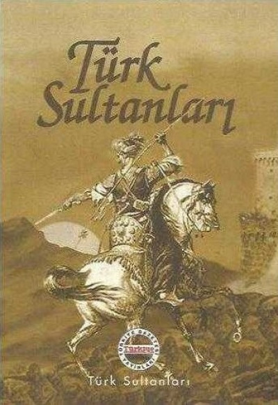 Türk Sultanları
