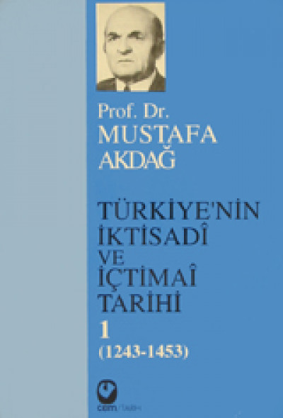 Türkiye'nin İktisadi ve İçtimai Tarihi 1 (1243-1453)
