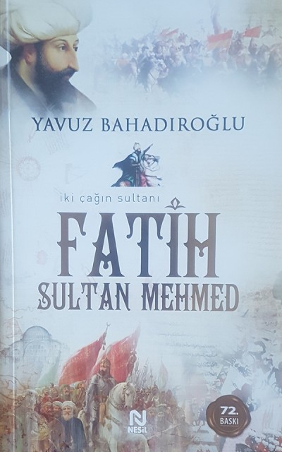 İki Çağın Sultanı-Fatih Sultan Mehmed