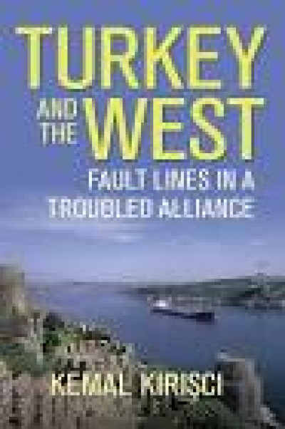 Turkey and the West Fault Lines In a Troubled Alliance