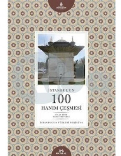 İstanbul'un 100 Hanım Çeşmesi