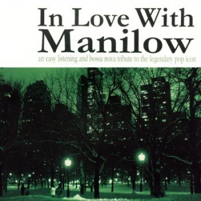 In Love With Manilow