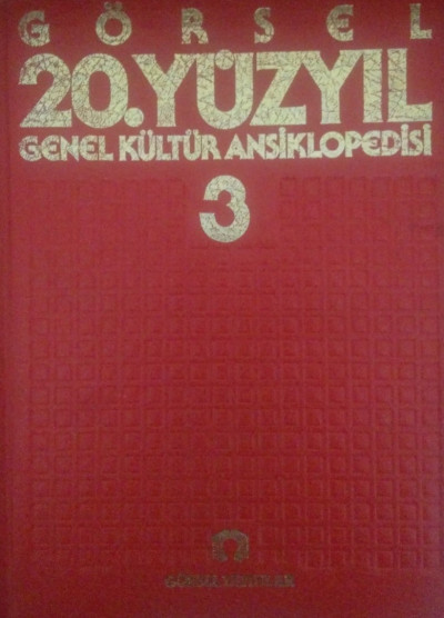 20. Yüzyıl Genel Kültür Ansiklopedisi 3