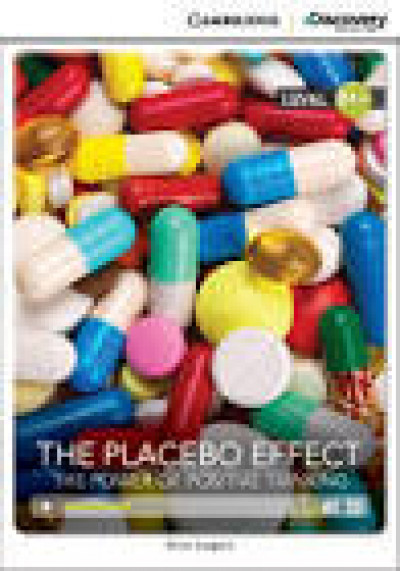 THE PLACEBO EFFCT THE POWER OF POSITIVIE THINKING