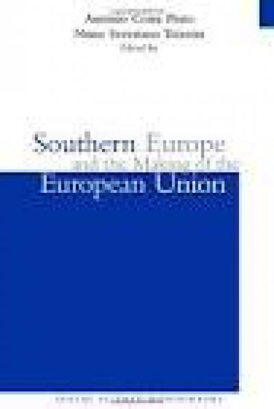 Southern Europe and the Making of the European Union 1945-1980s