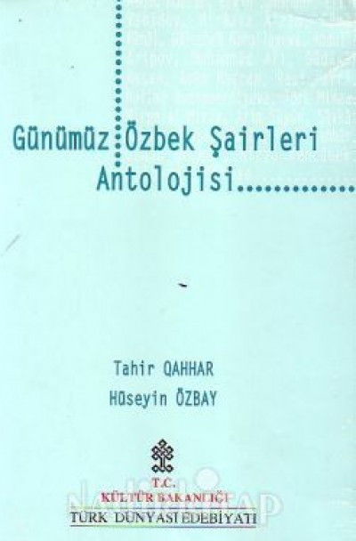 Günümüz Özbek Şairleri Antolojisi -Türk Dünyası Edebiyatı