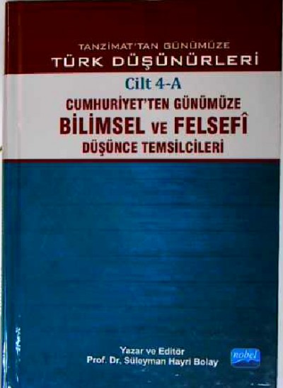 Tanzimattan Günümüze Türk Düşünürleri Cilt 4-A