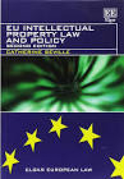 Eu Intellectual Property Law And Policy