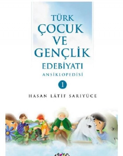 Türk Çocuk Ve Gençlik Edebiyatı Ansiklopedisi 1