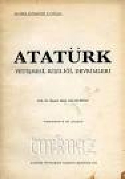 Atatürk Yetişmesi, Kişiliği, Devrimleri