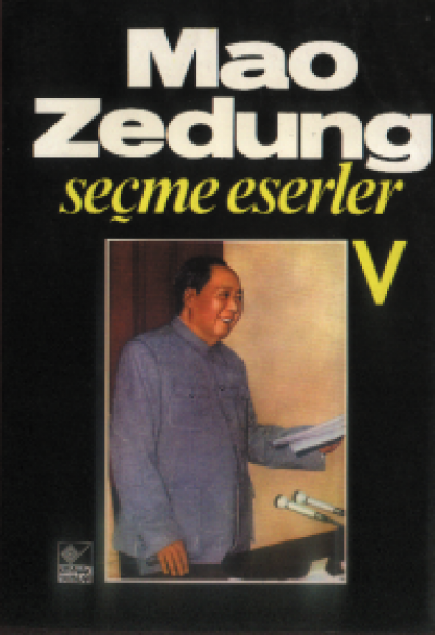 Mao Zedung Seçme Eserler:5