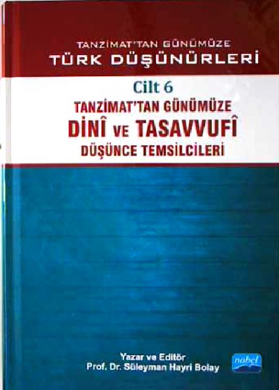 Tanzimattan Günümüze Türk Düşünürleri Cilt 6