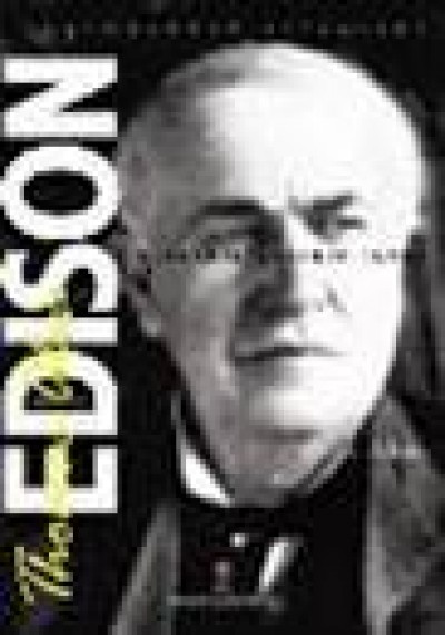 Thomas Alva Edison Elektrik Çağının İcadı