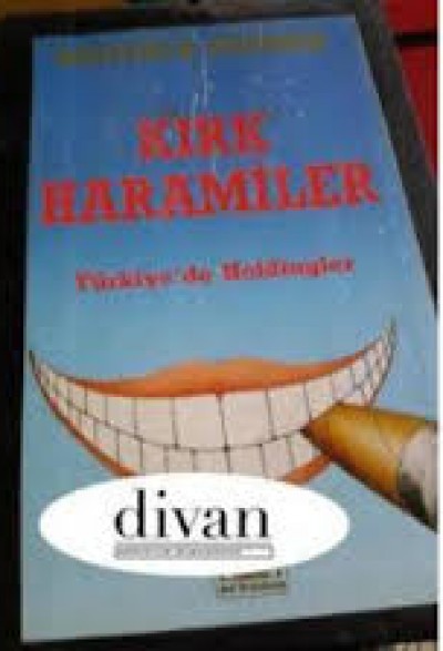 Kırk Haramiler; Türkiye'de Holdingler