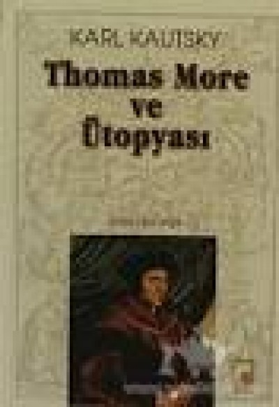 Thomas More Ve Ütopyası