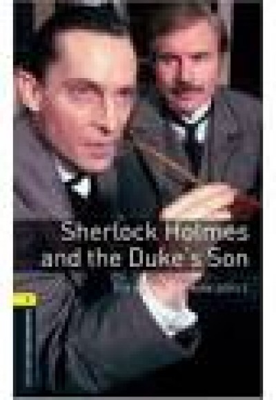 Sherlock Holmes And The Duke's Son -Level A1