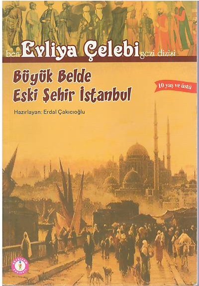 Büyük Belde Eski Şehir İstanbul