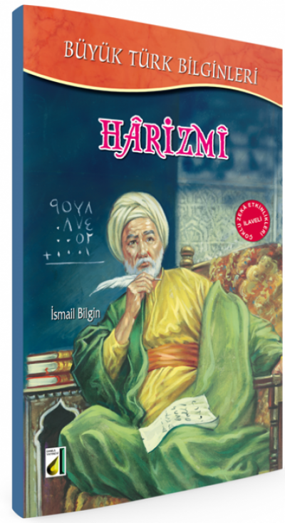 Harizmi - (Büyük Türk Bilginleri)