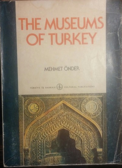 The Museums Of Turkey