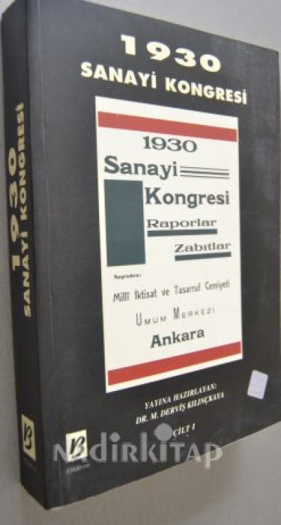 1930 Sanayi Kongresi Raporlar Zabıtlar 1. Cilt