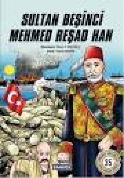 Sultan Beşinci Mehmed Reşad Han