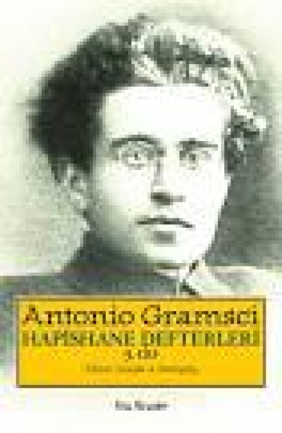Antonio Gramsci Hapishane Defterleri 3