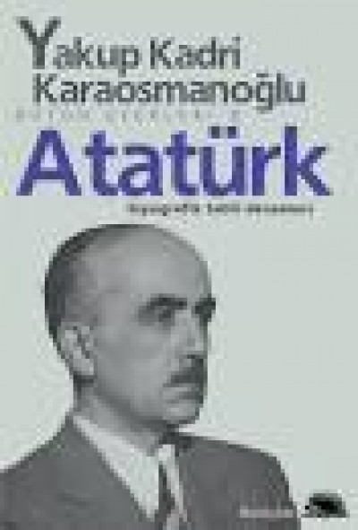 Atatürk Biyografik Tahlil Denemesi