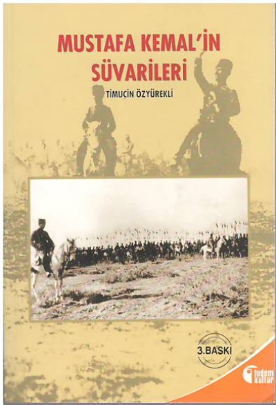 Mustafa Kemalin Süvarileri