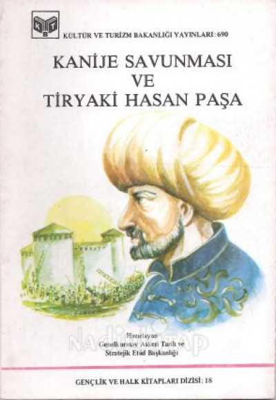 Kanije Savunması ve Tiryaki Hasan Paşa